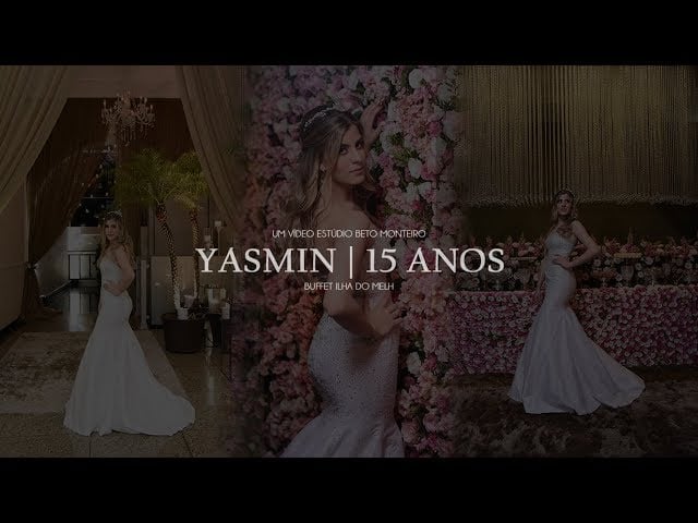 15 anos de Yasmin 15 anos - Vídeo Highlights 